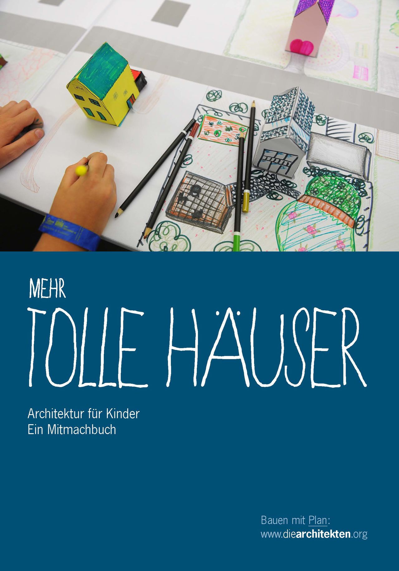 Titelseite: Tolle Häuser, 3. Auflage 2020, ISBN: 3–927517–41–0